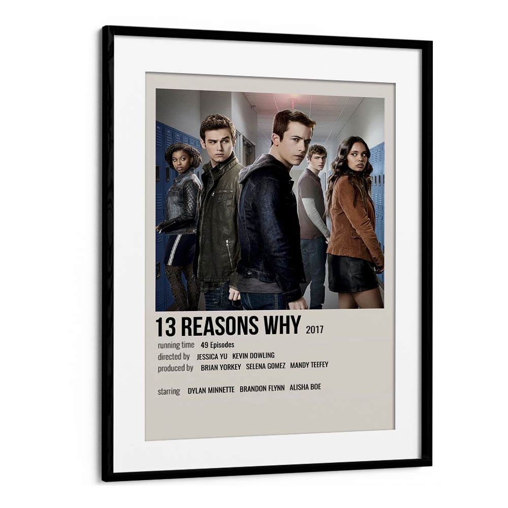 Stylish 13 REASONS WHY (2017) , MOVIE POSTERS in a black frame, perfect for fans of the impactful series.