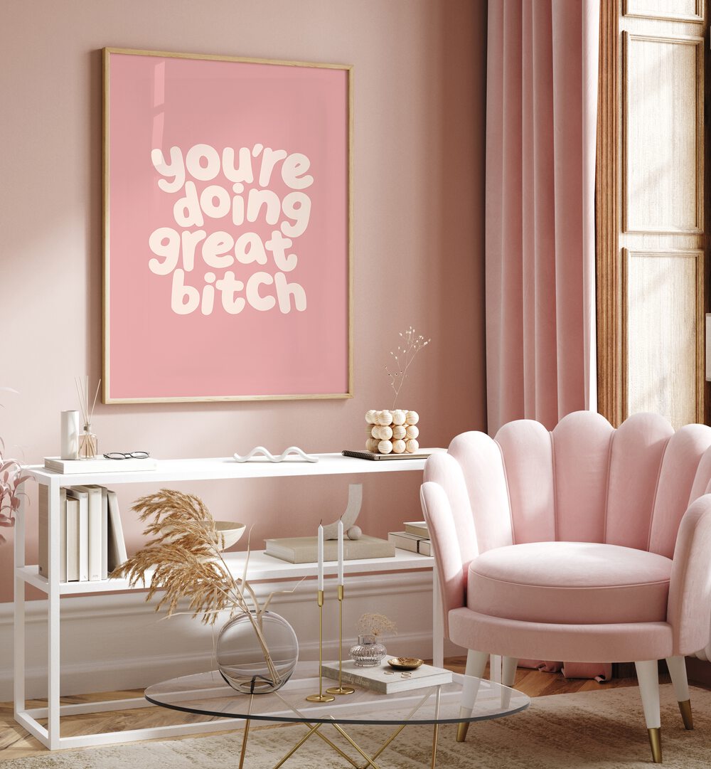 Elevate your decor with GREAT BITCH III, QUOTES poster by Brett Wilson for inspiration and empowerment.