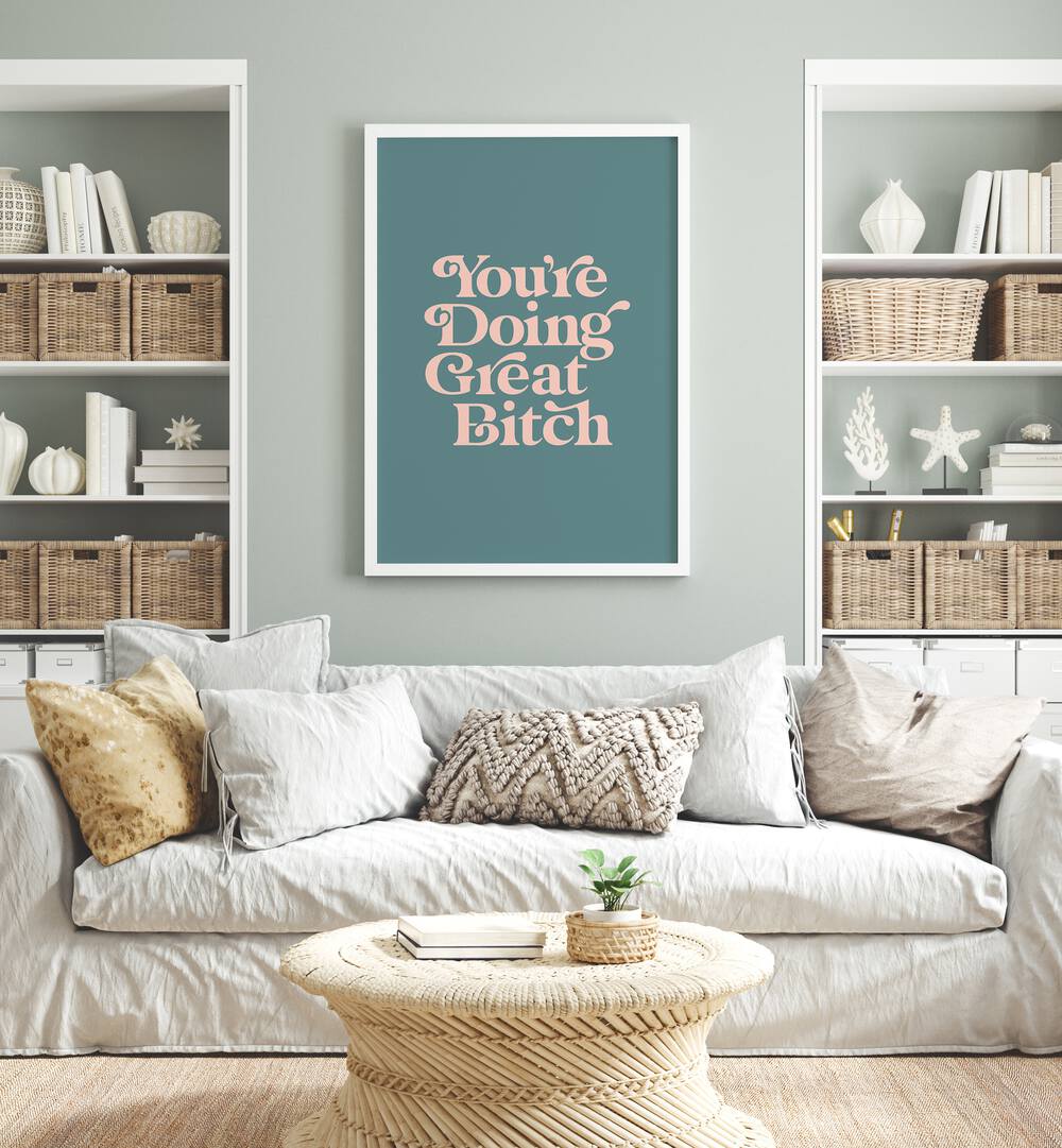 Elevate your space with GREAT BITCH IV, QUOTES poster by Brett Wilson, blending inspiration and bold typography.
