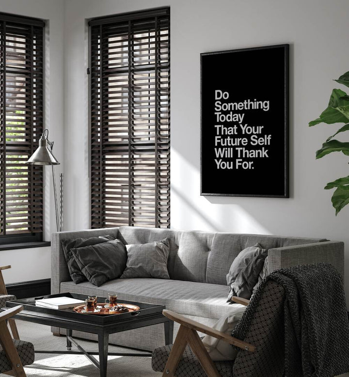 Stylish living room showcasing YOUR FUTURE SELF, QUOTES poster by Brett Wilson for inspirational home decor.
