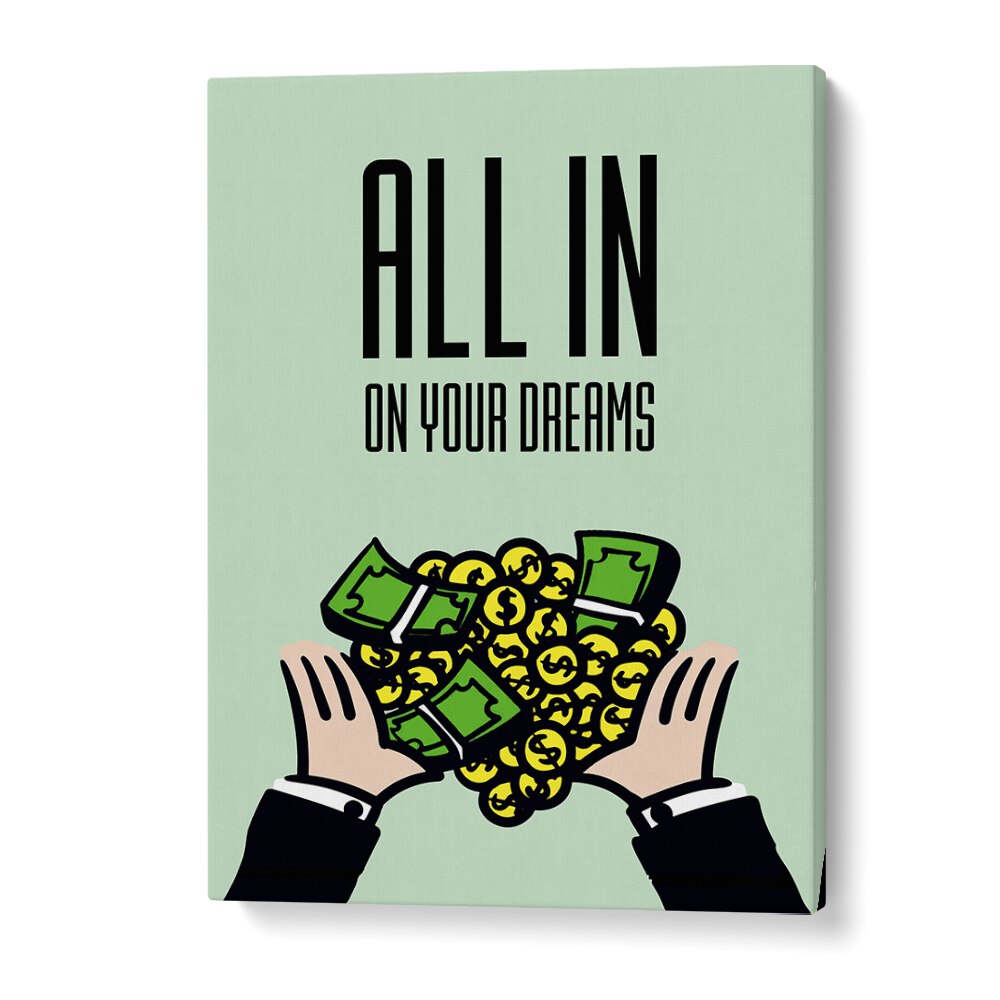 ALL IN ON YOUR DREAMS, MONEY POSTERS showcase vibrant Monopoly-inspired art to inspire your aspirations.