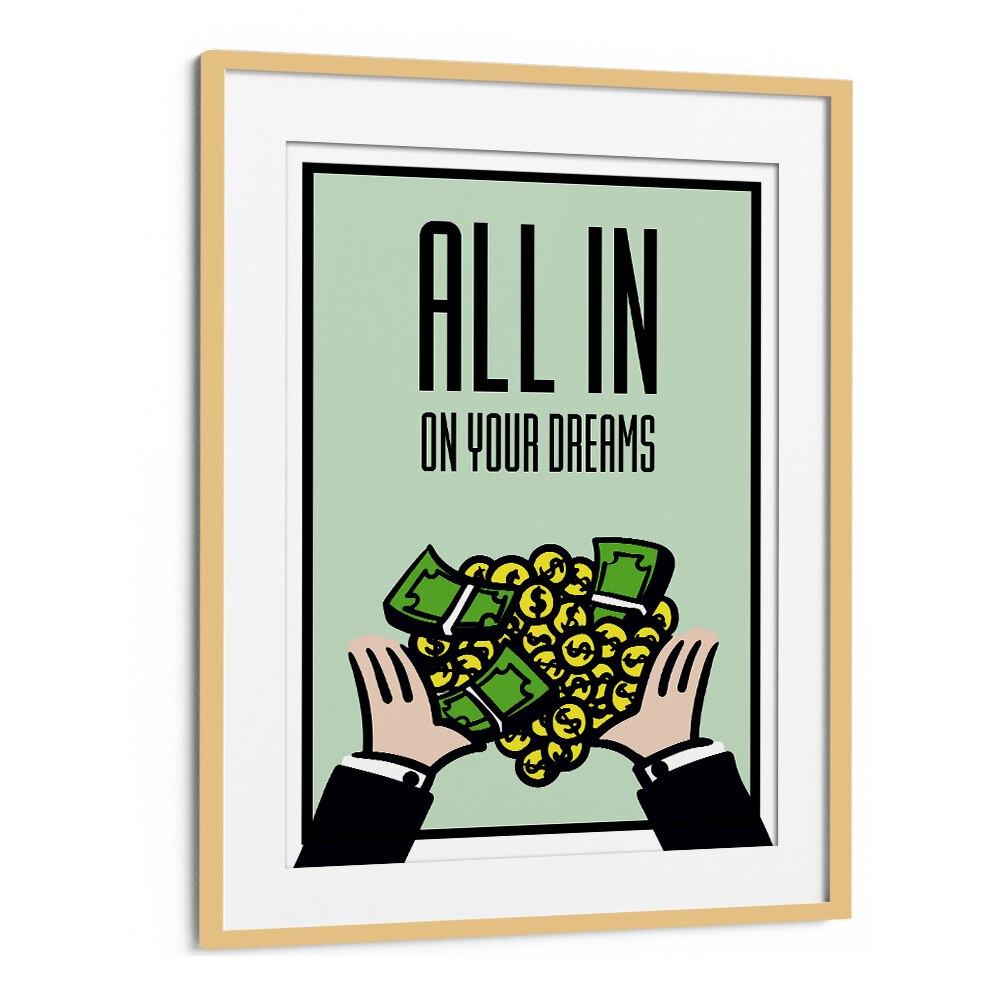 ALL IN ON YOUR DREAMS, MONEY POSTERS display vibrant Monopoly-inspired art, inspiring you to chase your aspirations.