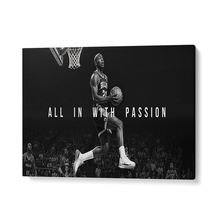 "ALL IN WITH PASSION, QUOTES typography poster showcasing inspiration and motivation for any space."