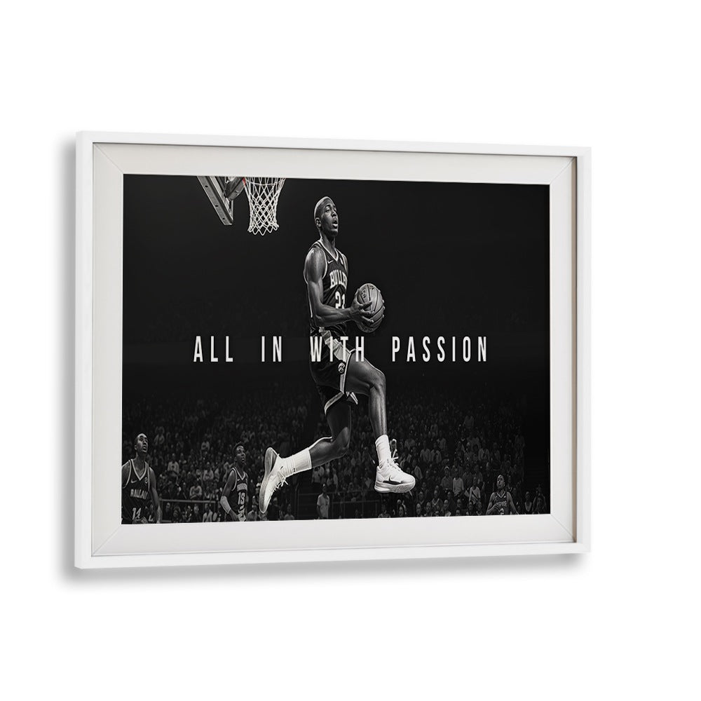 Captivating "All In With Passion" quotes and typography poster in a stylish white frame, perfect for inspiration.
