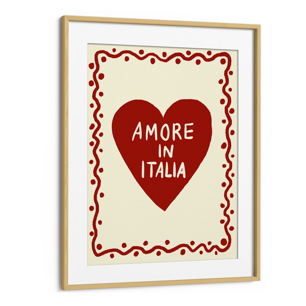 Stylish AMORE IN ITALIA, QUOTES poster by Studio Dolci framed in oak, perfect for adding charm to any space.