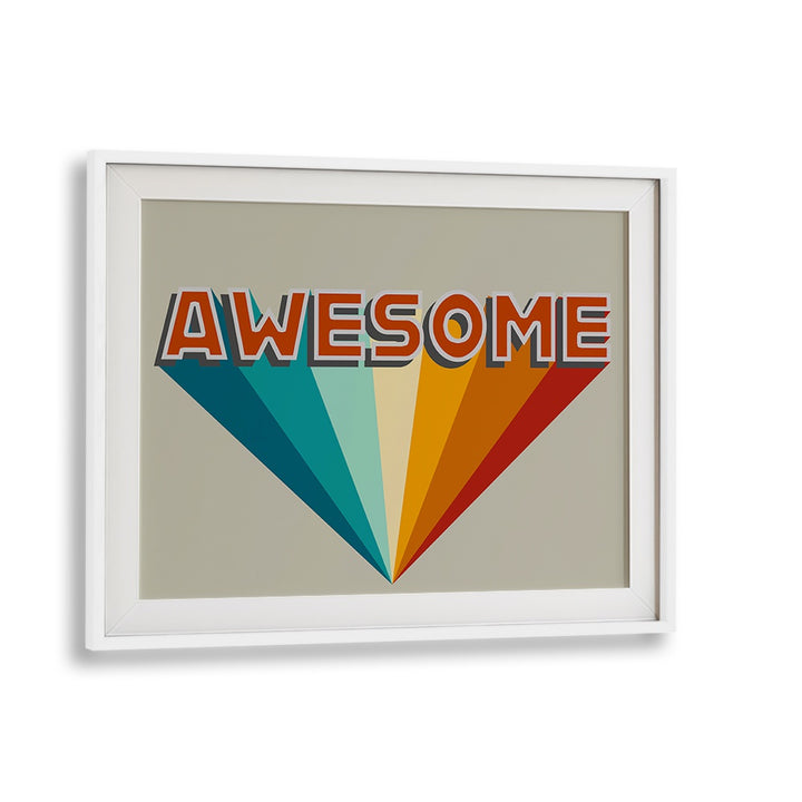 Transform your space with AWESOME QUOTES & TYPOGRAPHY POSTERS framed in white, adding inspiration to any room.