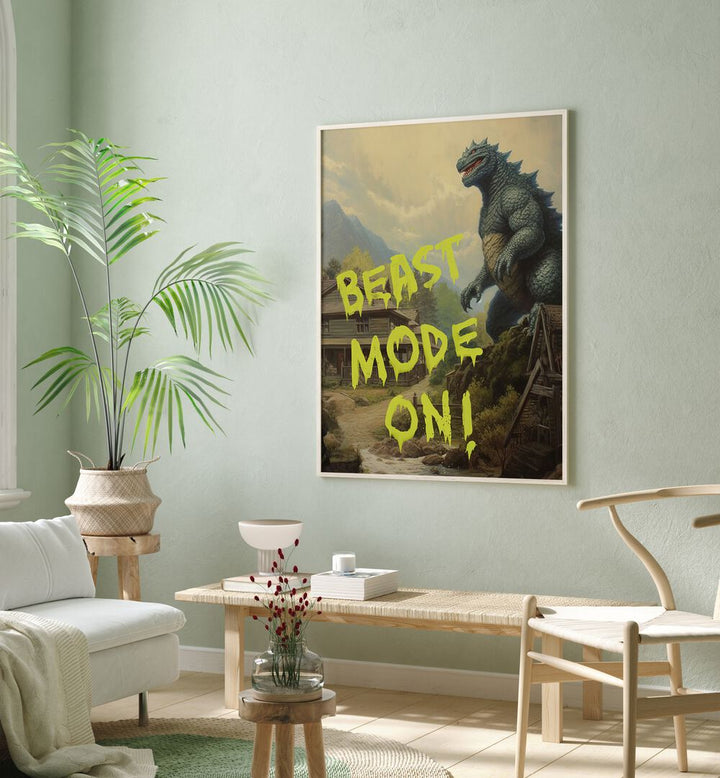 Transform your space with BEAST MODE ON, QUOTES poster by Dikhotomy, inspiring inner strength and motivation.
