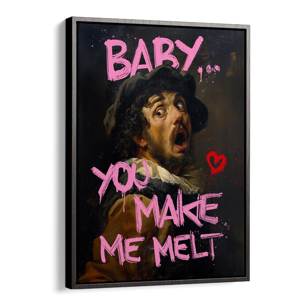 "Transform your space with 'BABY YOU MAKE ME MELT, ALTERED ART PRINTS' by Dikhotomy, evoking warmth and affection."