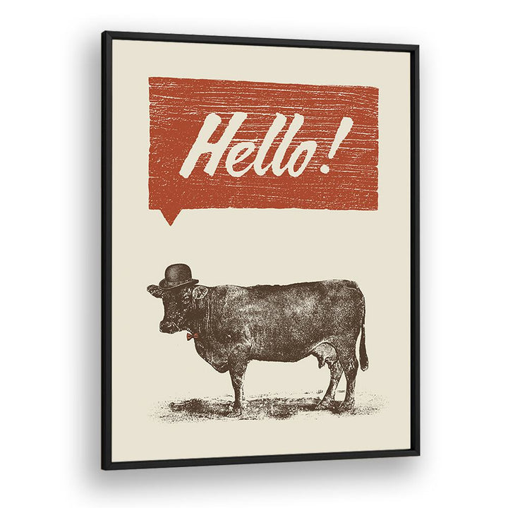 Charming HELLO, QUOTES poster featuring a cow, perfect for adding character to any space. Celebrate unique decor!