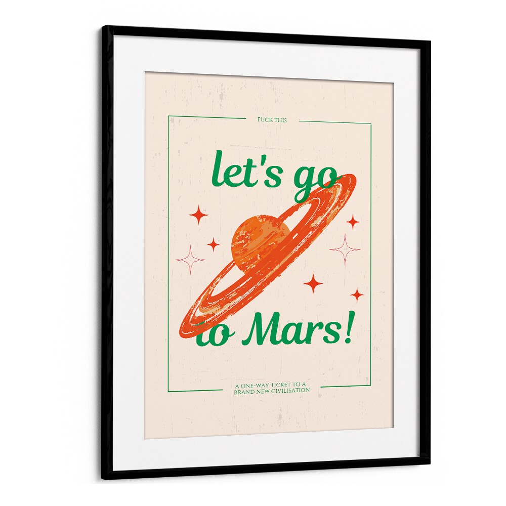 "LETS GO TO MARS, FANTASY wall art print featuring a vibrant planet design, perfect for space enthusiasts."