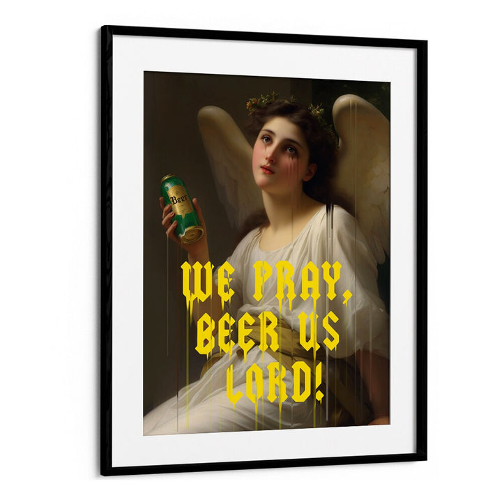 "We Pray Beer Us Lord, altered art prints by Dikhotomy, blend humor and spirituality in a stunning design."
