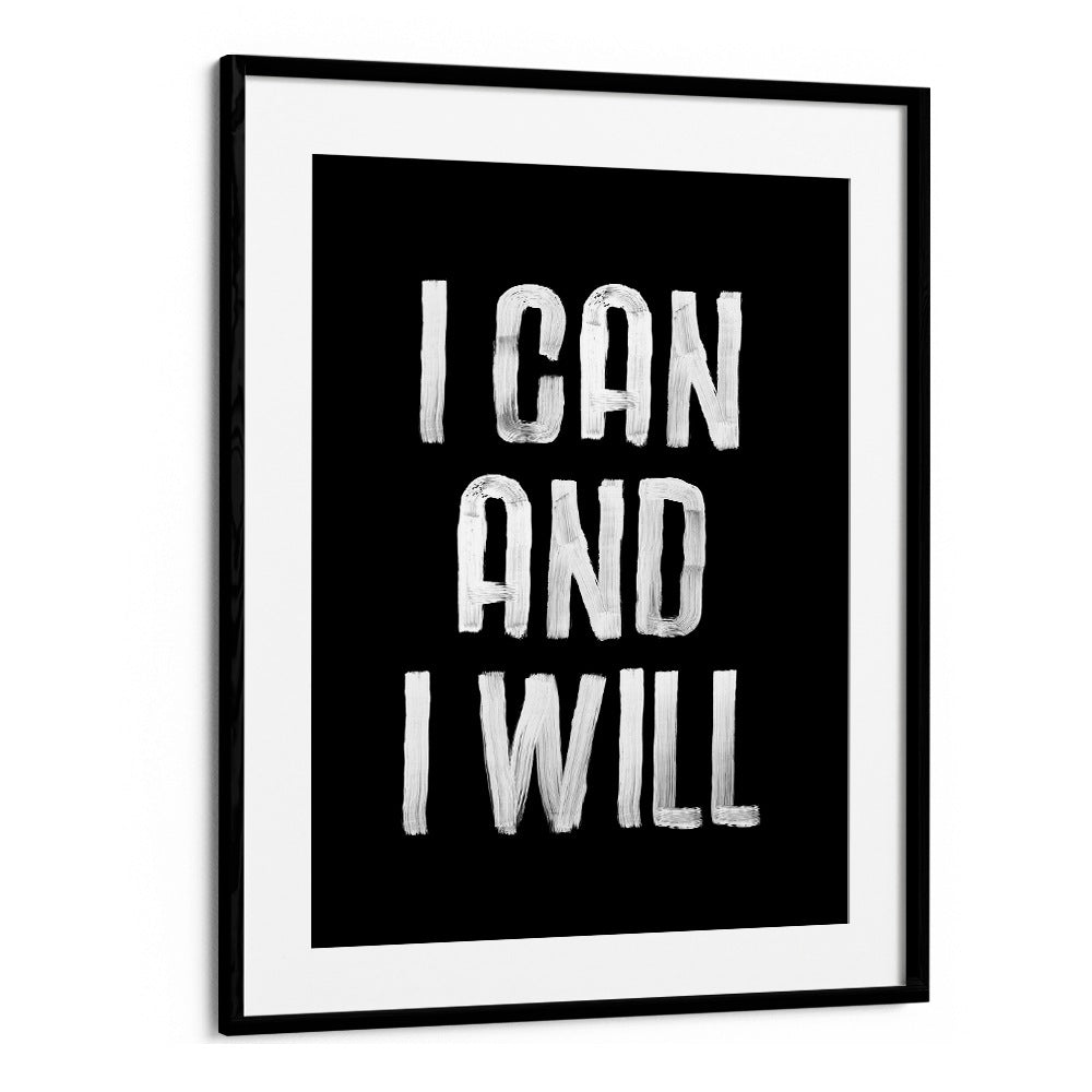 Transform your space with the "I CAN AND I WILL, QUOTES" typography poster for motivation and positivity.