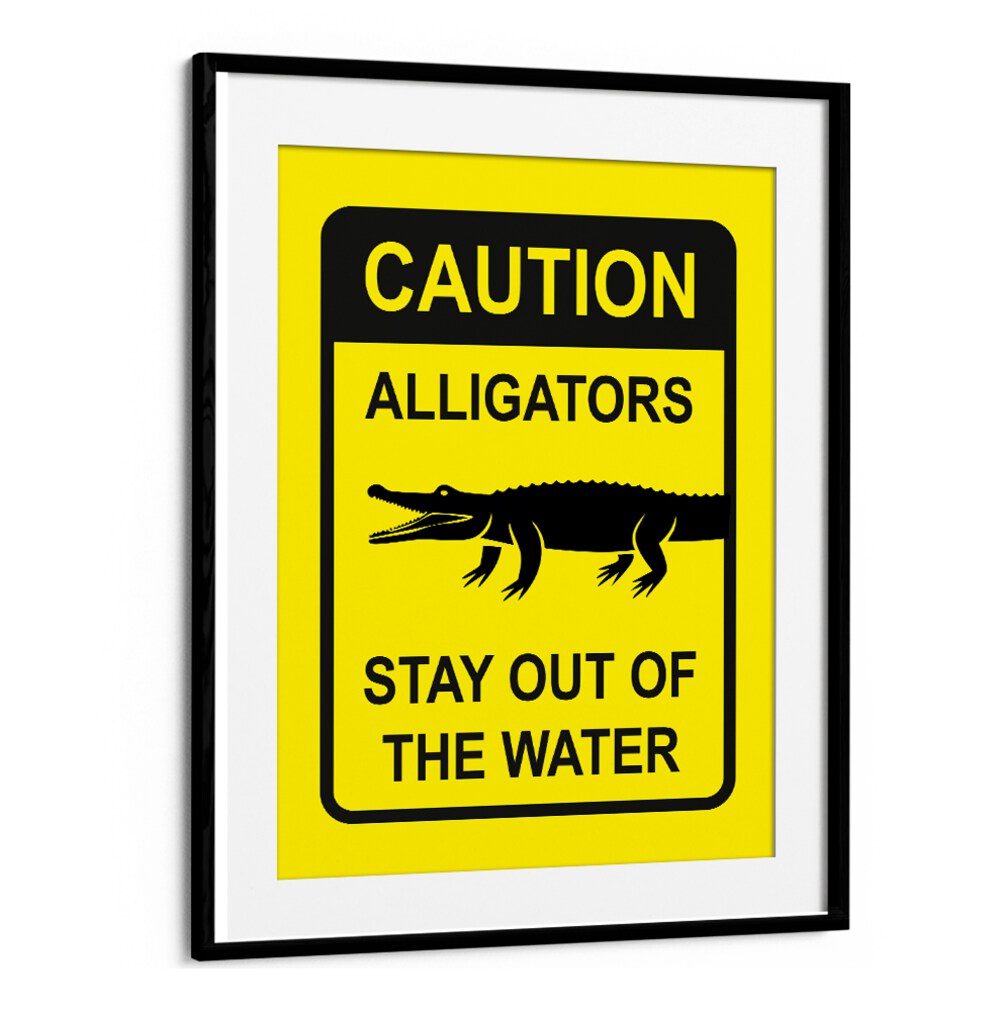 Bold CAUTION, QUOTES poster with alligator warning, perfect for enhancing safety awareness in any space.