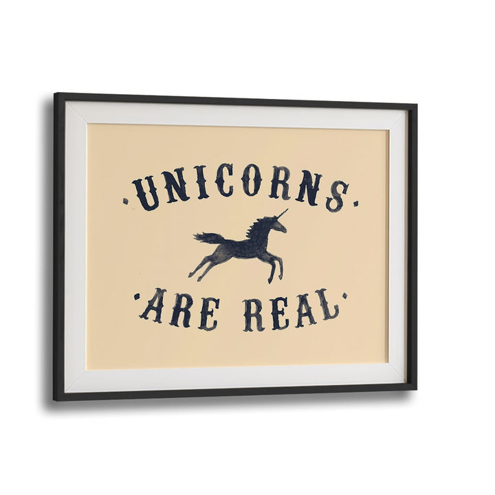 Framed poster featuring "UNICORNS ARE REAL, QUOTES" by Florent Bodart, perfect for inspiring any space.