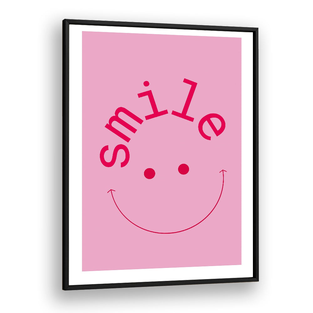 Brighten your space with our SMILE, QUOTES & TYPOGRAPHY POSTERS, perfect for daily inspiration and positivity.
