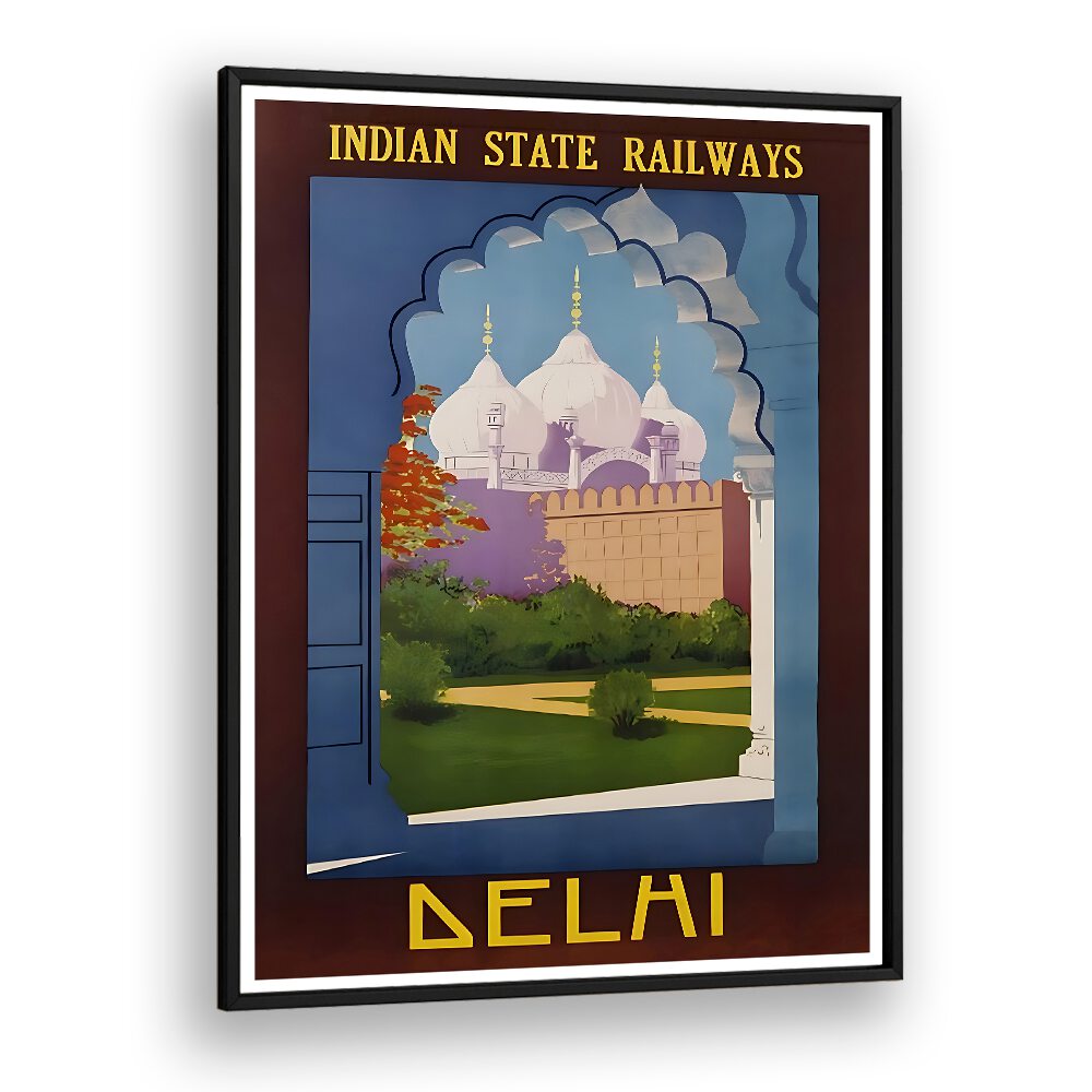 Delight in the charm of INDIAN RAILWAYS, VINTAGE TRAVEL POSTERS showcasing Delhi's iconic architecture.