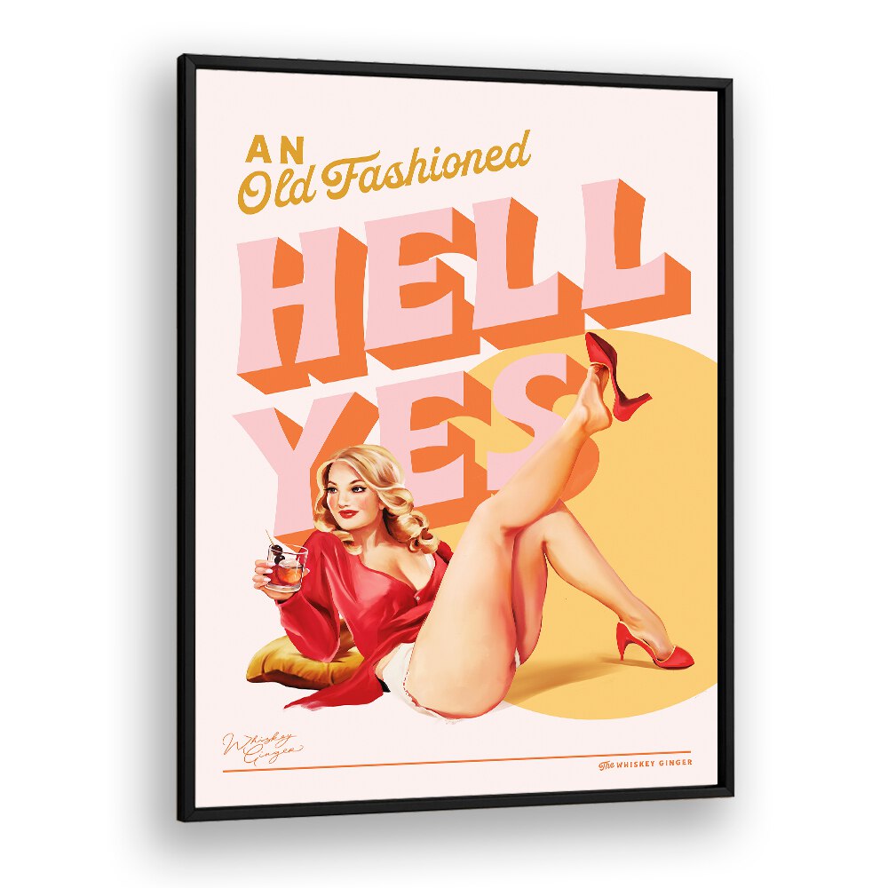 Bold and vibrant HELL YES II, FASHION POSTERS artwork perfect for empowering women's spaces. Embrace your unique style!