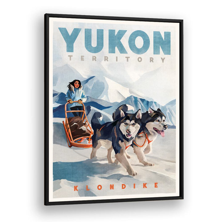 YUKON POSTER, TRAVEL POSTERS showcasing a sled dog team in a stunning winter landscape, perfect for travel lovers.