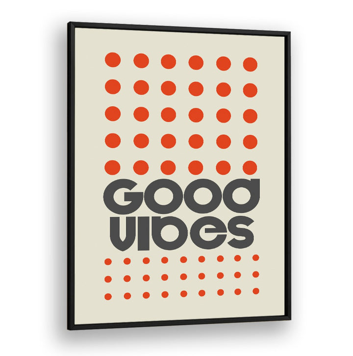 Bright and vibrant GOOD VIBES ORANGE, QUOTES poster, perfect for uplifting any space with positivity.