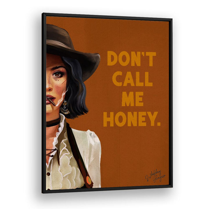 Bold Western cowgirl art titled "Don't Call Me Honey" captures the fierce spirit in HONEY, PORTRAITS collection.