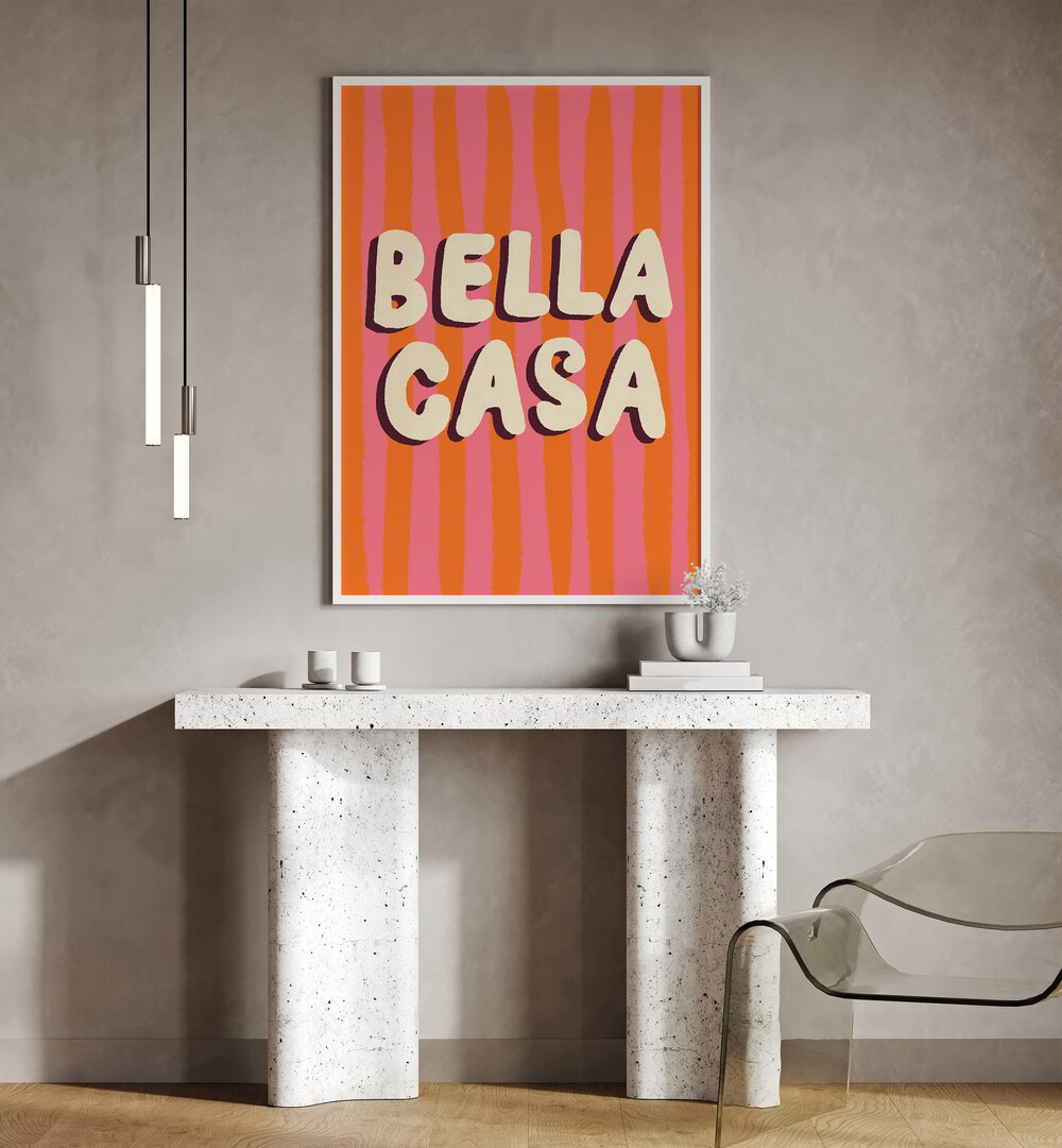 Bright and stylish BELLA CASA, QUOTES poster enhancing modern decor for home and office by Studio Dolci.