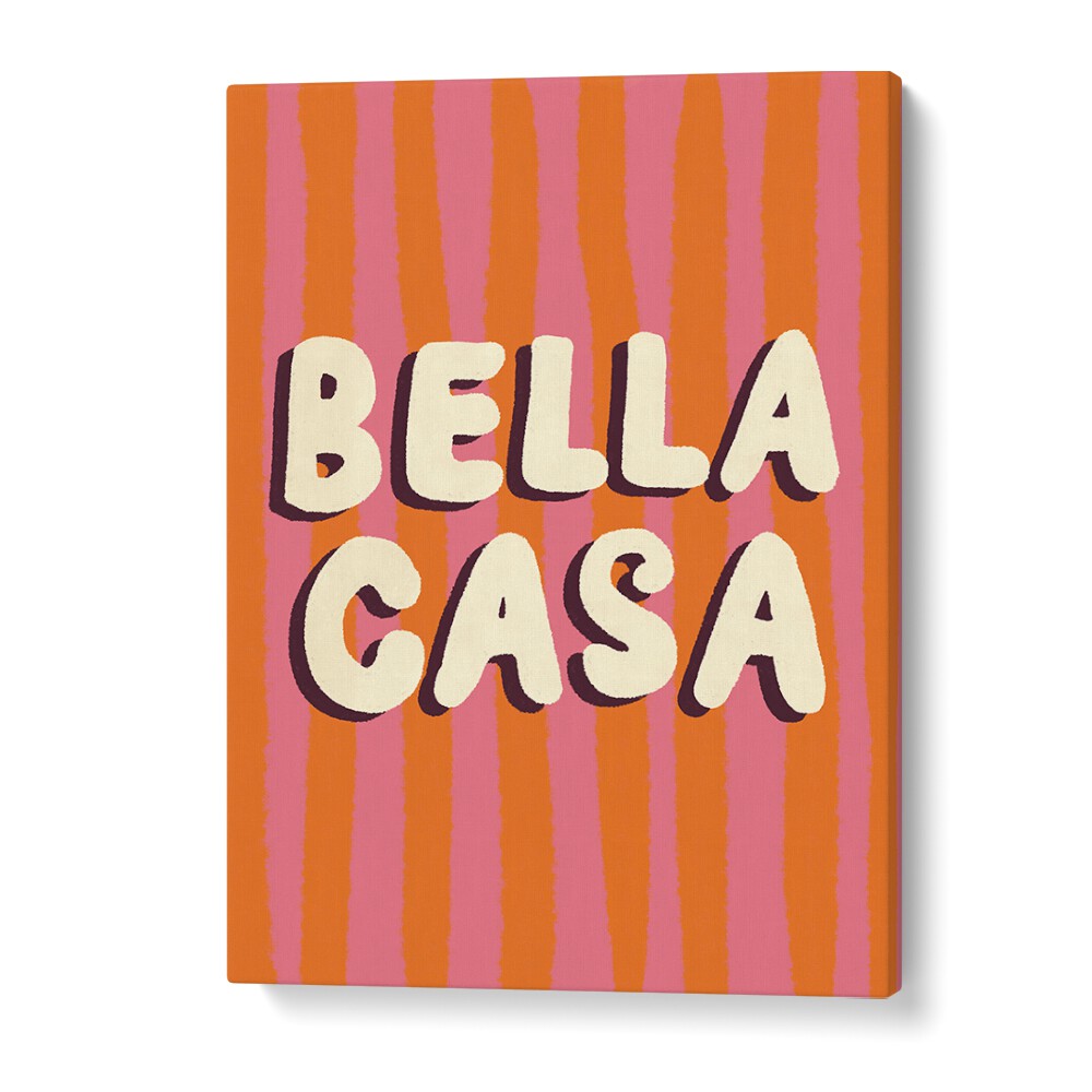 Vibrant BELLA CASA , QUOTES poster by Studio Dolci, perfect for enhancing your home or office decor.