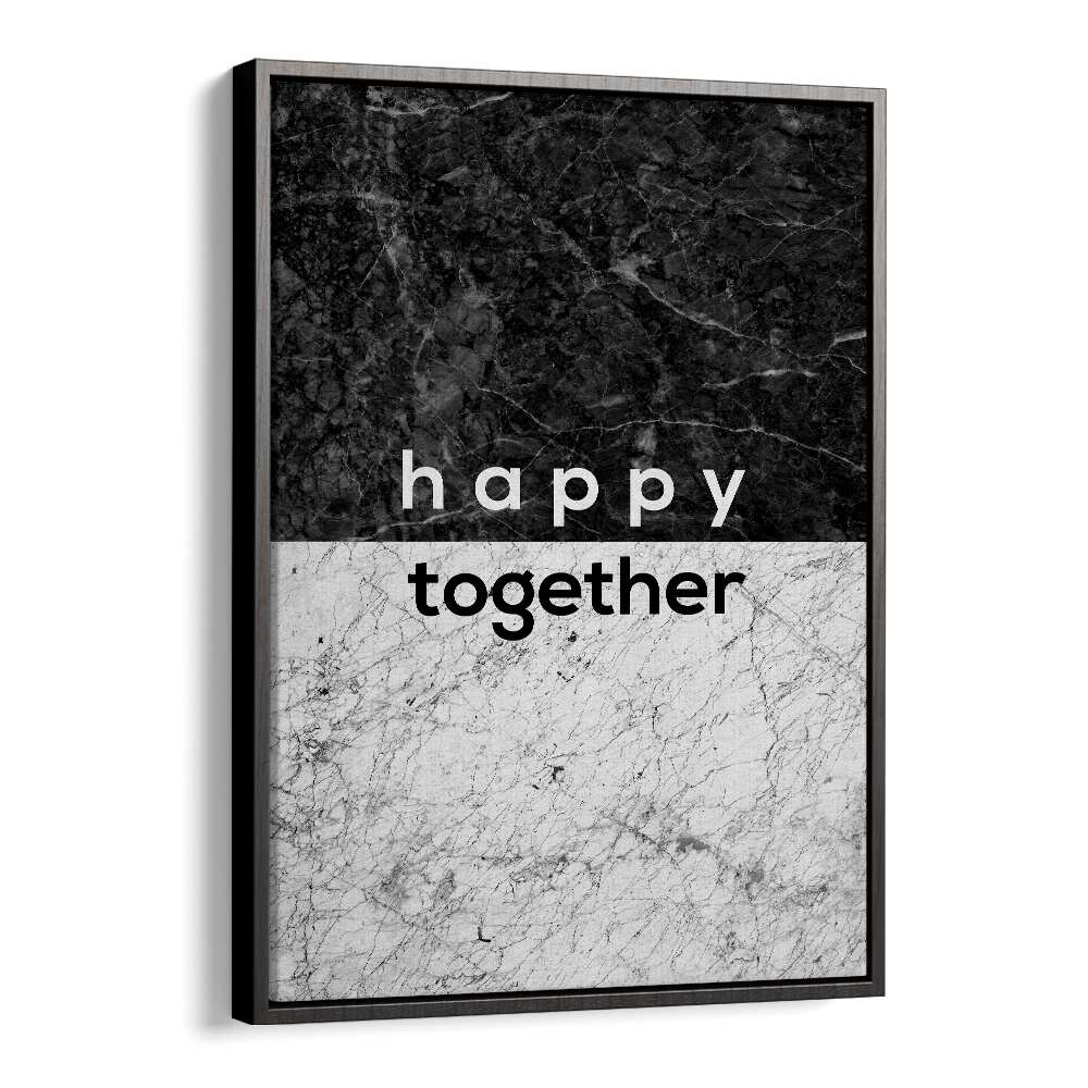Stylish wall art featuring the phrase "happy together," perfect for love-inspired decor from Orara Studio. HAPPY TOGETHER COUPLES, QUOTES.