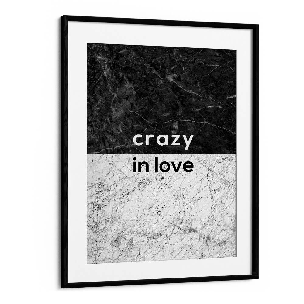 Stylish CRAZY IN LOVE QUOTE poster by Orara Studio, perfect for adding inspiration to your space with love.
