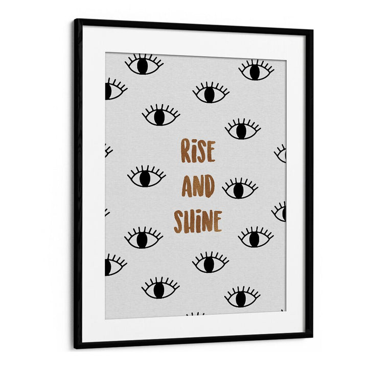 Stylish RISE AND SHINE, QUOTES poster by Orara Studio, perfect for inspiring any space with motivational art.