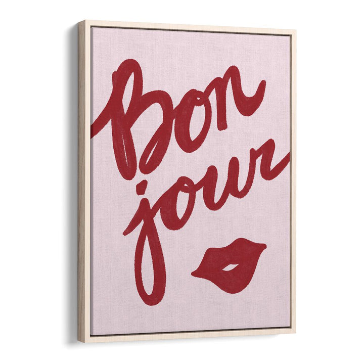 Decorate your space with BONJOUR LIP, QUOTES by Athene Fritsch, featuring vibrant typography and artistic flair.