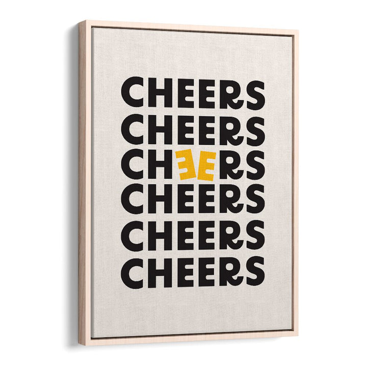 Stylish CHEERS, QUOTES poster in a wooden frame, perfect for uplifting home or office décor.
