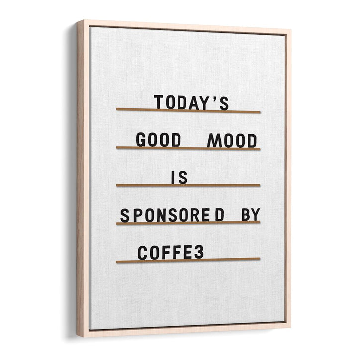 Inspirational wall art featuring "COFFEE EQUALS GOOD MOOD, QUOTES," perfect for uplifting coffee lovers' spaces.
