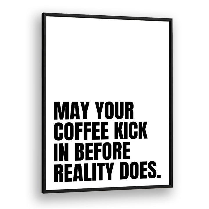 Motivational COFFEE KICK, QUOTES poster by Athene Fritsch, perfect for uplifting your space with creativity.