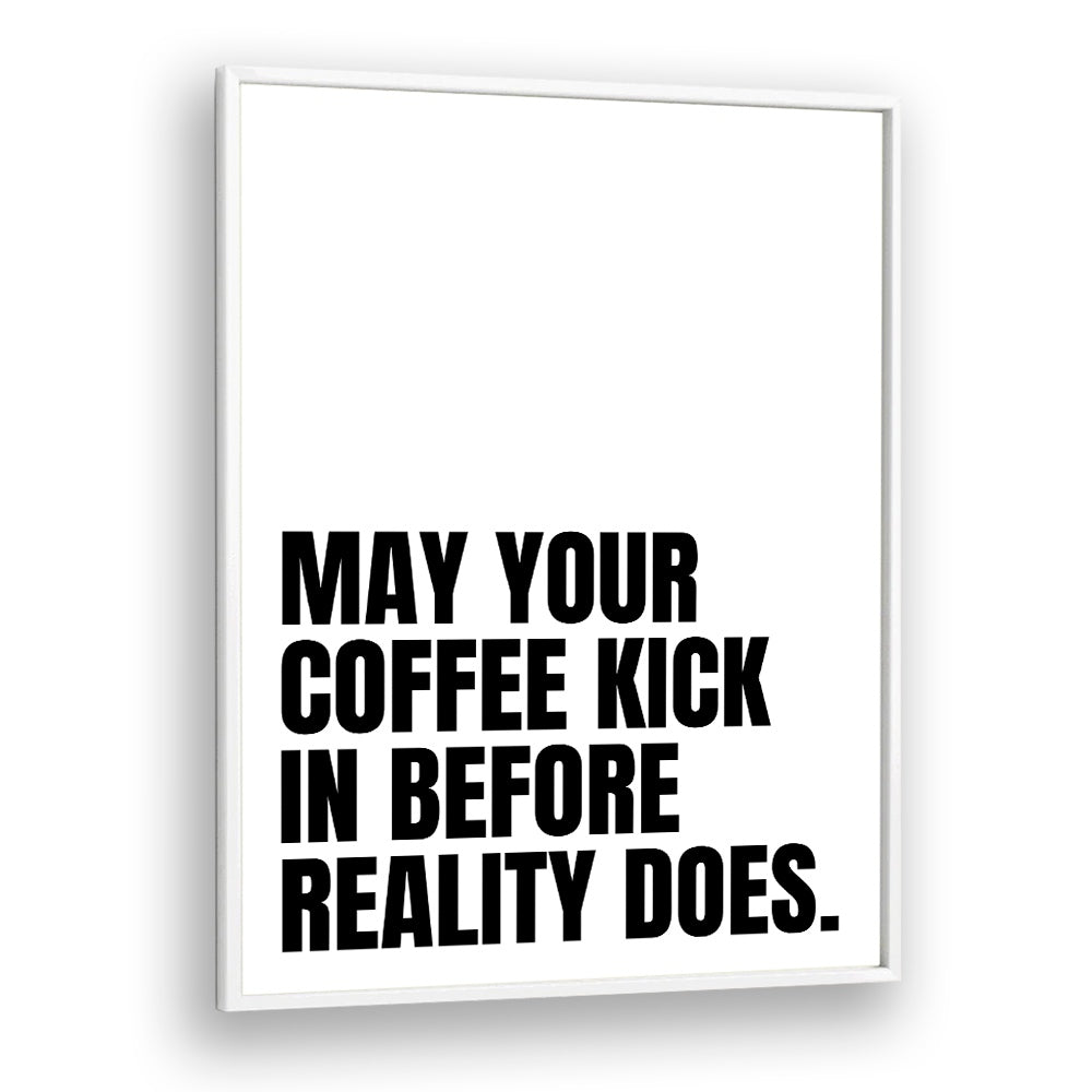 Motivational COFFEE KICK, QUOTES poster by Athene Fritsch, perfect for inspiring your creative space.