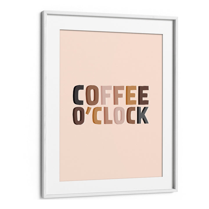 Stylish COFFEE O'CLOCK Quotes poster in a white frame, perfect for enhancing any coffee lover's space.