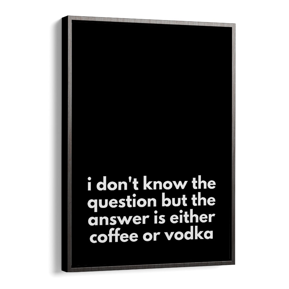 Stylish COFFEE OR VODKA, QUOTES typography poster by Athene Fritsch, perfect for modern home decor inspiration.