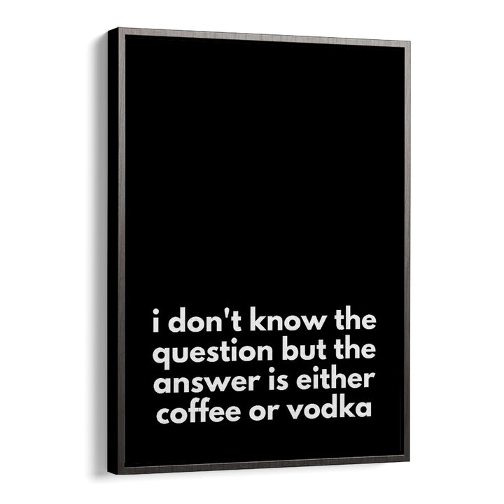 Stylish COFFEE OR VODKA, QUOTES typography poster by Athene Fritsch, perfect for modern home decor inspiration.