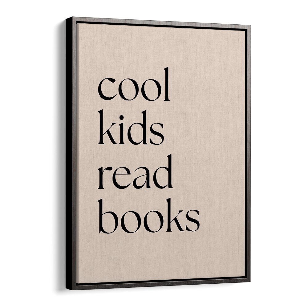 Discover "COOL KIDS, QUOTES" typography poster by Anne-Marie Volfova, inspiring children to love reading.