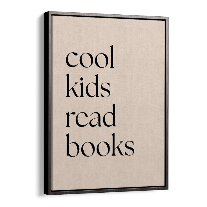 Discover "COOL KIDS, QUOTES" typography poster by Anne-Marie Volfova, inspiring children to love reading.