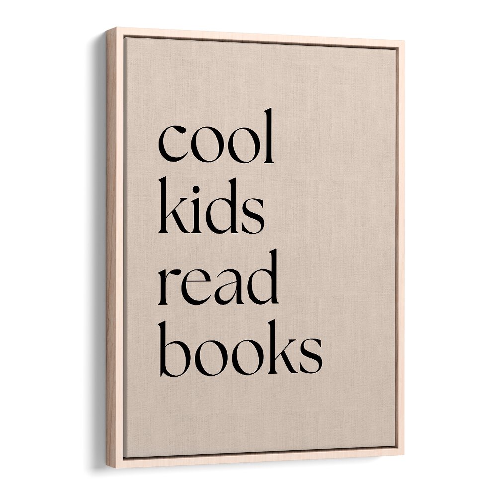 Cool Kids, Quotes poster by Anne-Marie Volfova inspires children to embrace reading and cultivate a love for books.