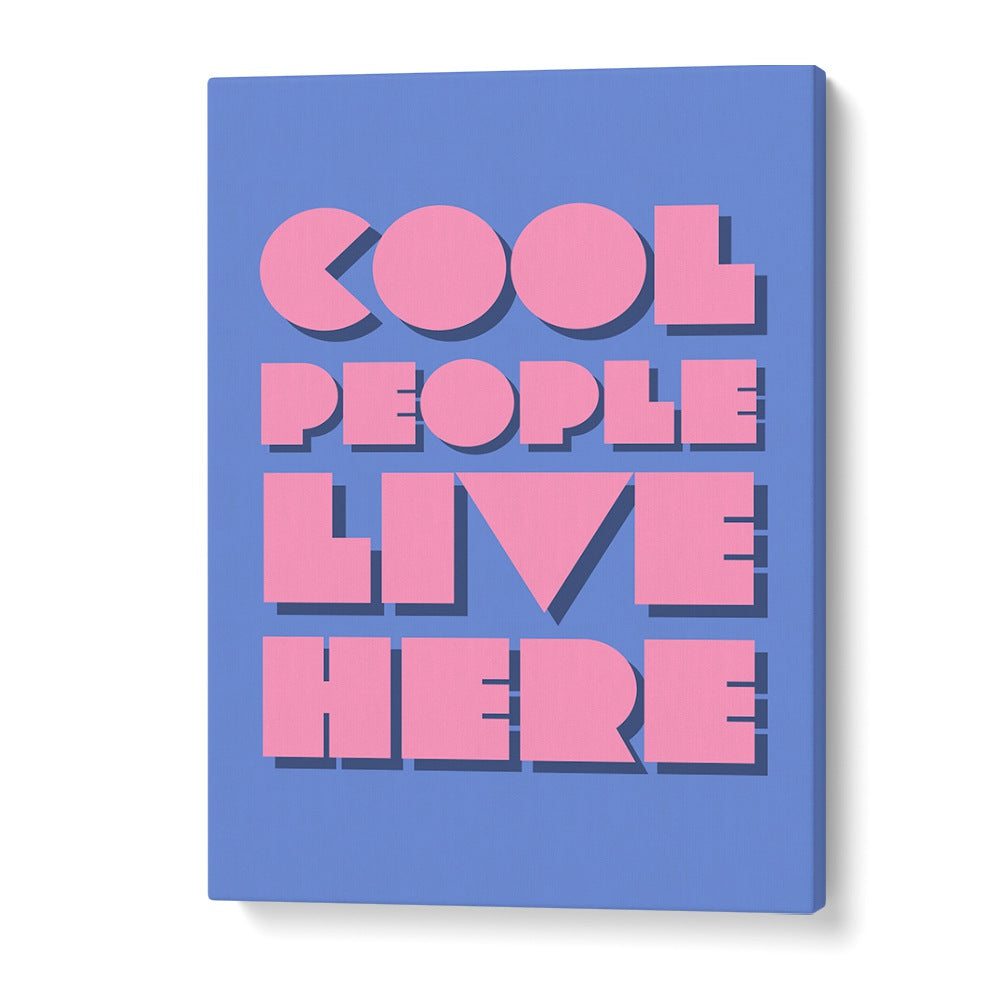 Transform your space with the COOL PEOPLE, QUOTES poster by Athene Fritsch, showcasing inspiring typography.