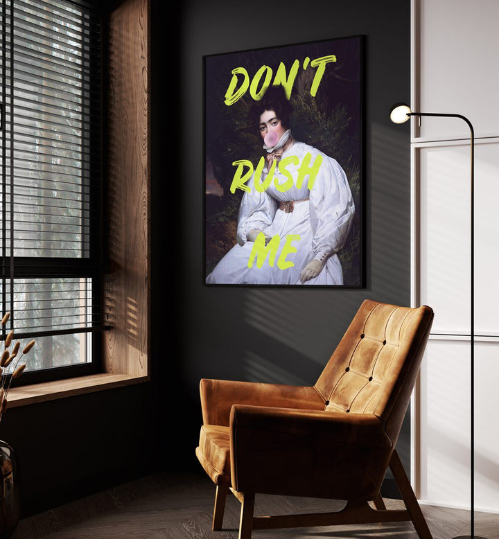 Stylish decor featuring DONT RUSH ME II, ALTERED ART PRINTS by Grace Digital Art Co, perfect for elevating your space.