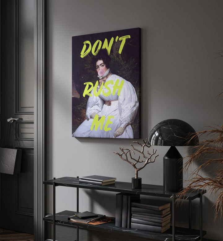 DONT RUSH ME II, ALTERED ART PRINTS by Grace Digital Art Co adds vibrant elegance to any space.