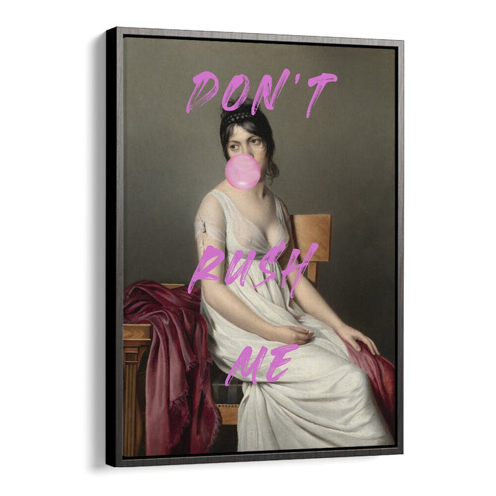 DONT RUSH ME VIII, ALTERED ART PRINTS features a classic portrait with modern flair, framed elegantly by The Art Concept.