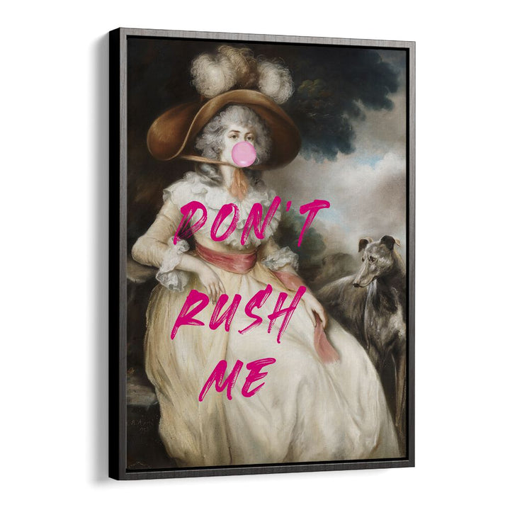 "DONT RUSH ME VI, ALTERED ART PRINTS" showcases a whimsical portrait in a sleek black floater frame by The Art Concept.