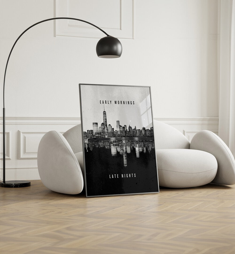 Transform your space with EARLY MORNINGS LATE NIGHTS, QUOTES typography poster, inspiring daily motivation.