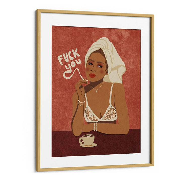 Bold "FUCK YOU, FASHION POSTERS" by Raissa Oltmanns, framed art showcasing vibrant pop art expression.
