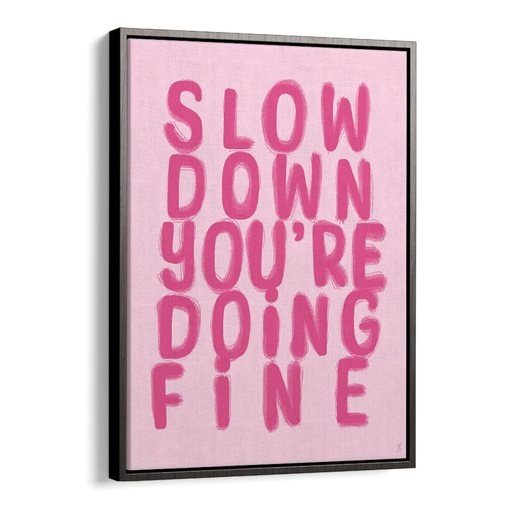 Inspirational FINE QUOTES poster by Anne-Marie Volfova, featuring bold text on a pink background for motivational decor.