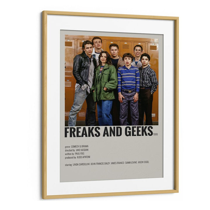 Freaks And Greaks Movie Posters in Oak Wood Frame With Mount