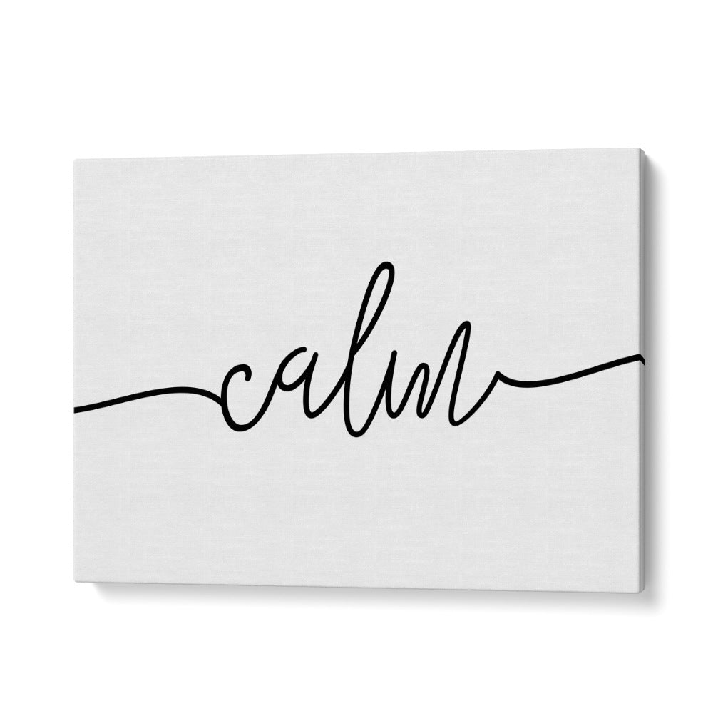 Stylish CALM, QUOTES poster designed for relaxation and tranquility, perfect for enhancing your serene space.